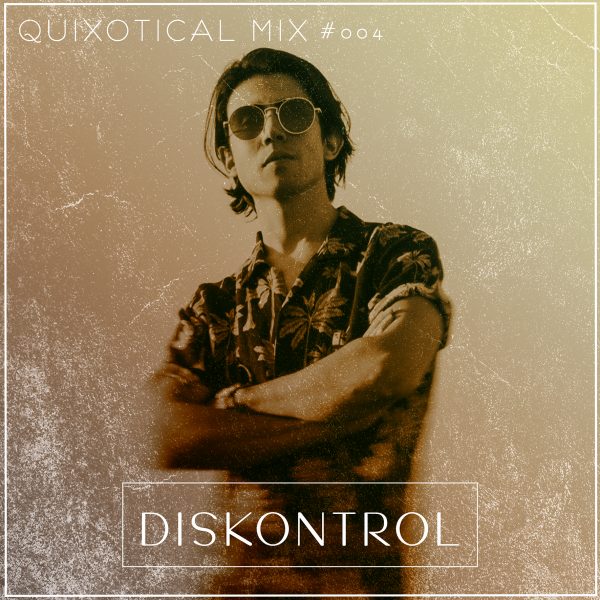 Diskontrol_quixotical