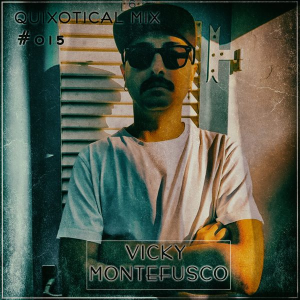 Vicky montefusco_QUixotical Mix
